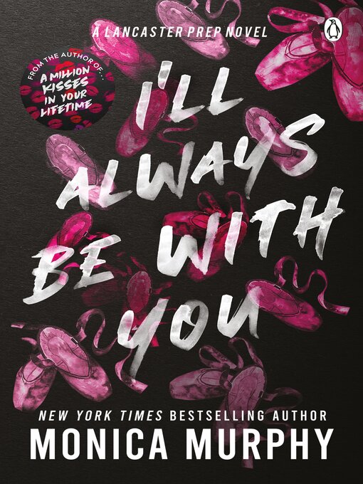 Title details for I'll Always Be With You by Monica Murphy - Wait list